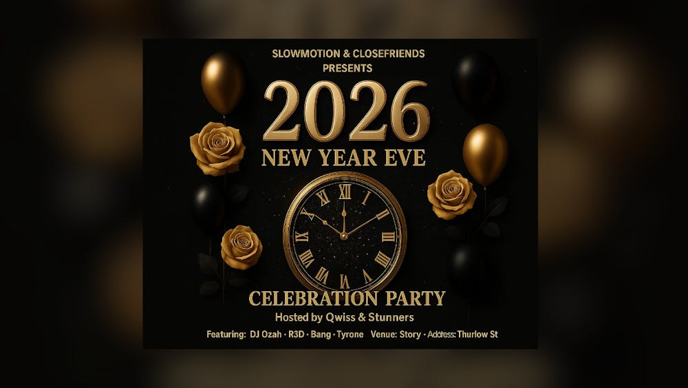 NEW YEARS EVE 2026 - Presented by Close Friends & Slow Motion