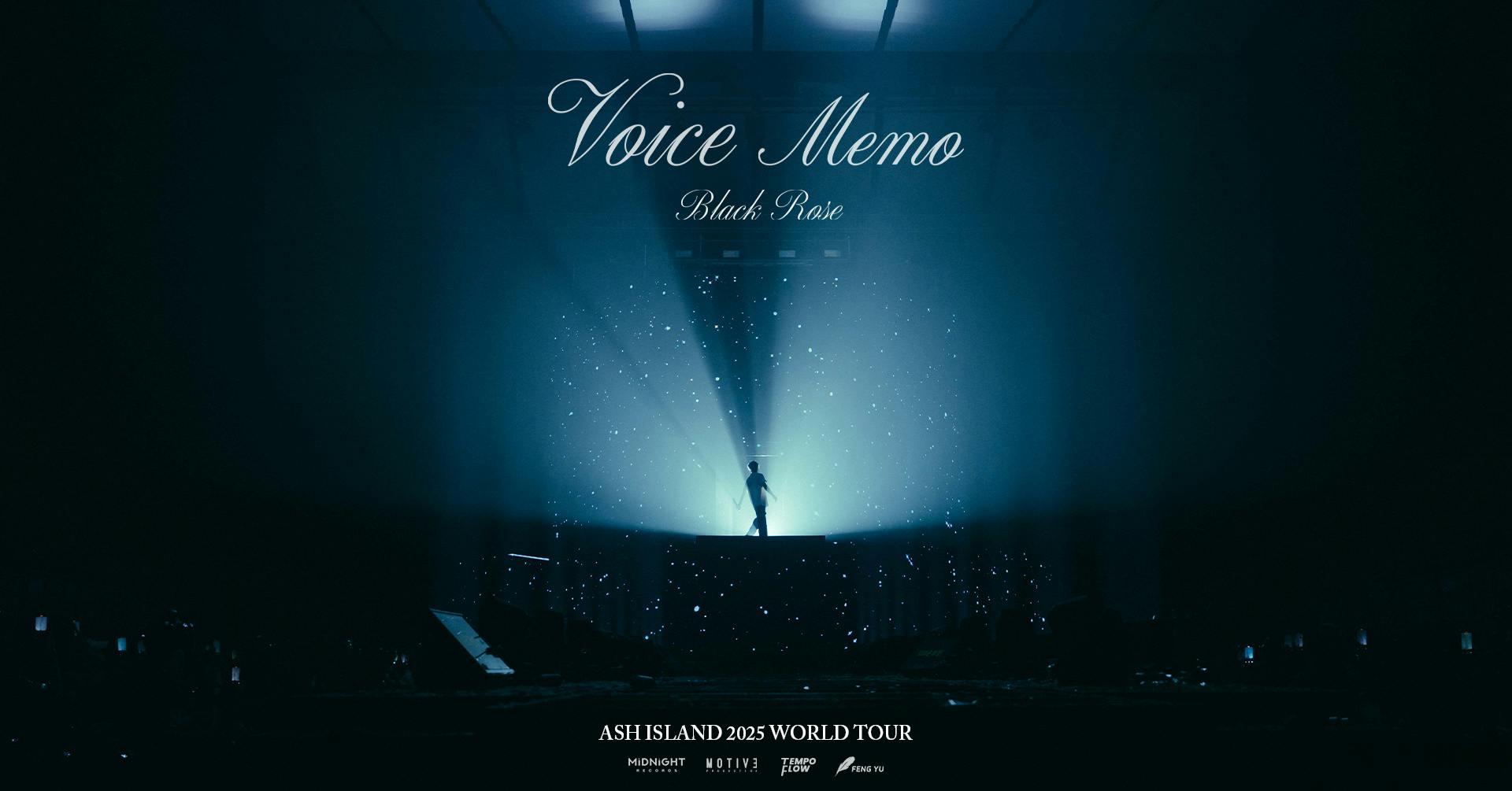 Toronto: ASH ISLAND 2025 World Tour Voice Memo : Black Rose at Forbidden City