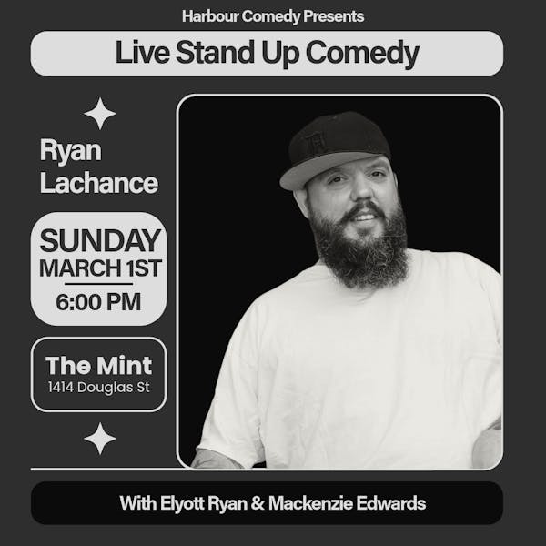 Stand Up Comedy at The Mint with Ryan Lachance