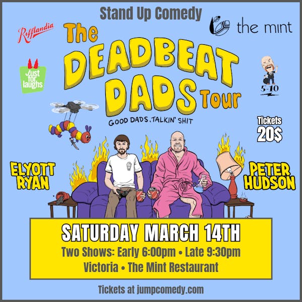 The Deadbeat Dads Comedy Tour Victoria (Early Show)