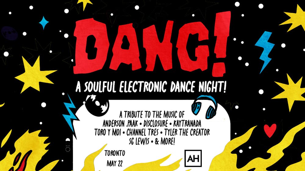DANG! - A Soulful Electronic Dance Night