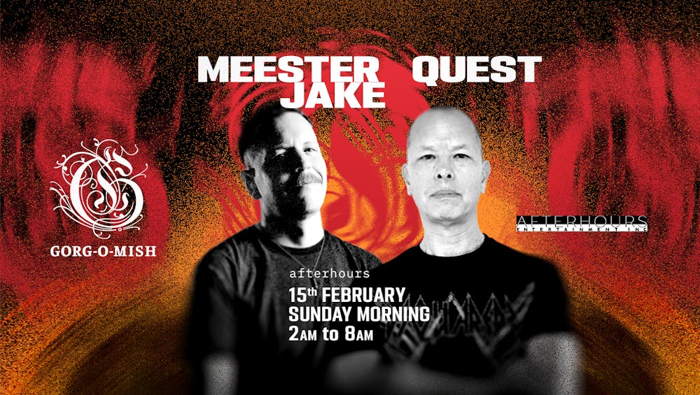 Gorg-O-Mish presents: Meester Jake & Quest