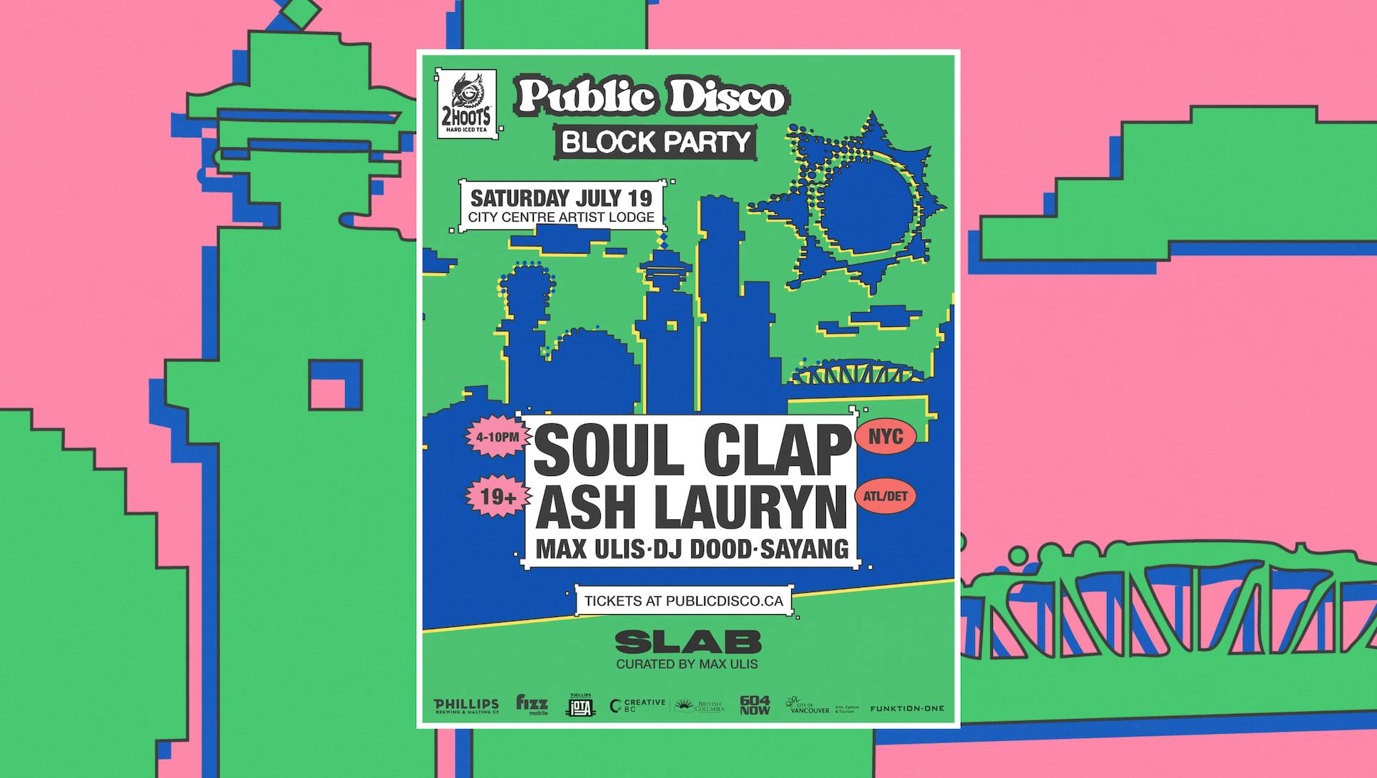 Public Disco Block Party: Soul Clap, Ash Lauryn + More