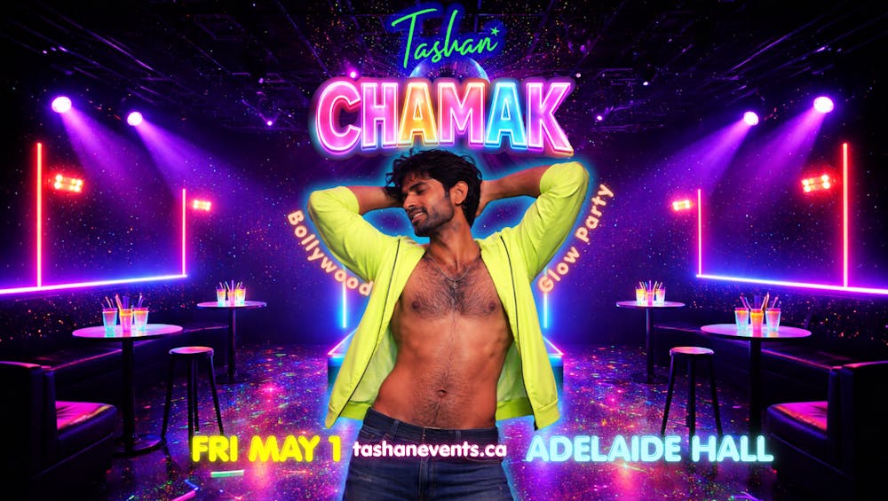Tashan presents CHAMAK - A Bollywood GLOW Party