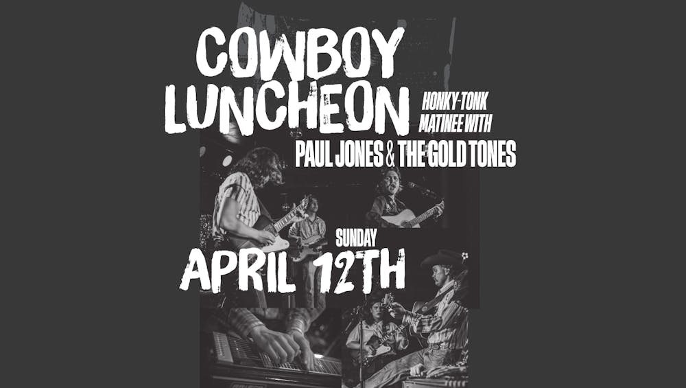 Cowboy Luncheon w/ Paul Jones & The Gold Tones
