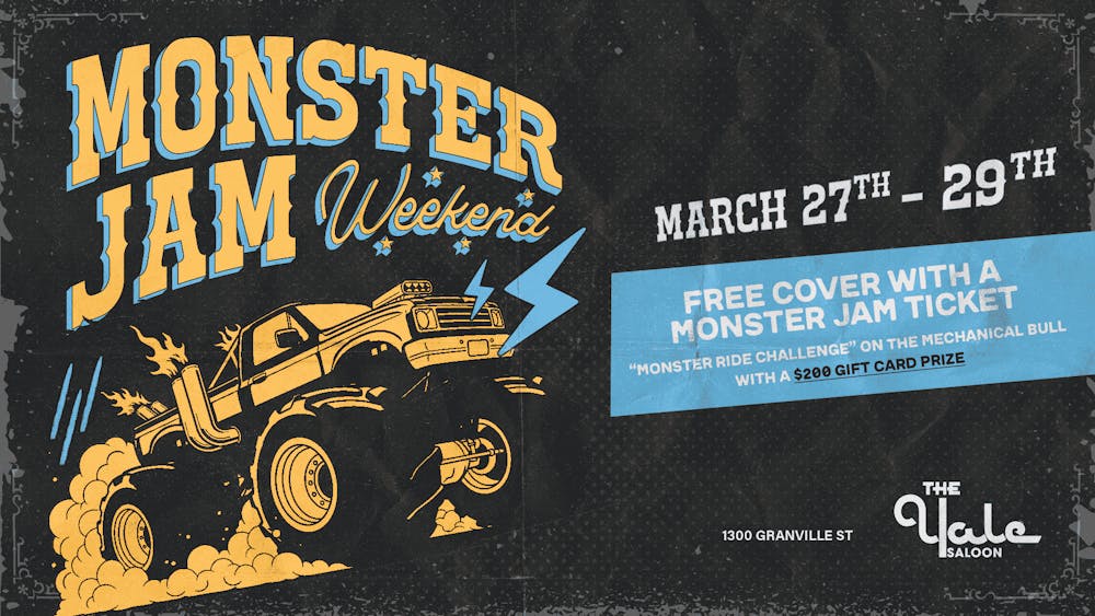 The Yale Saloon Presents: Monster Jam Weekend