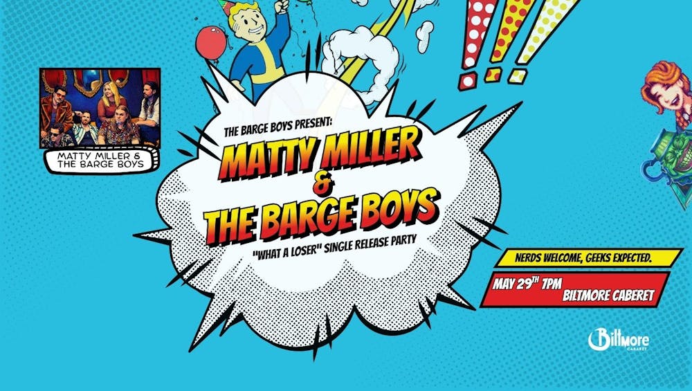 Matty Miller & The Barge Boys - What a Loser Single Release Party!