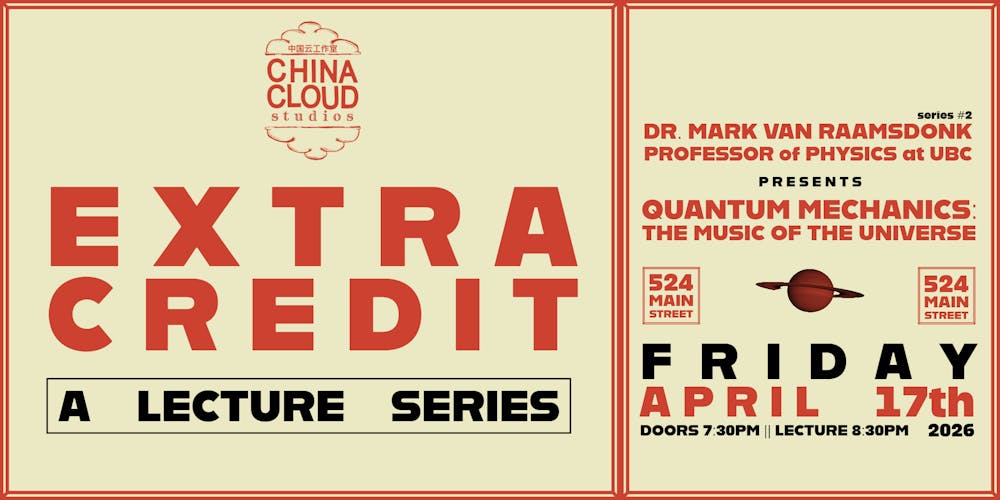 EXTRA CREDIT - Lecture Series #2 - Quantum Mechanics: The Music of the Universe