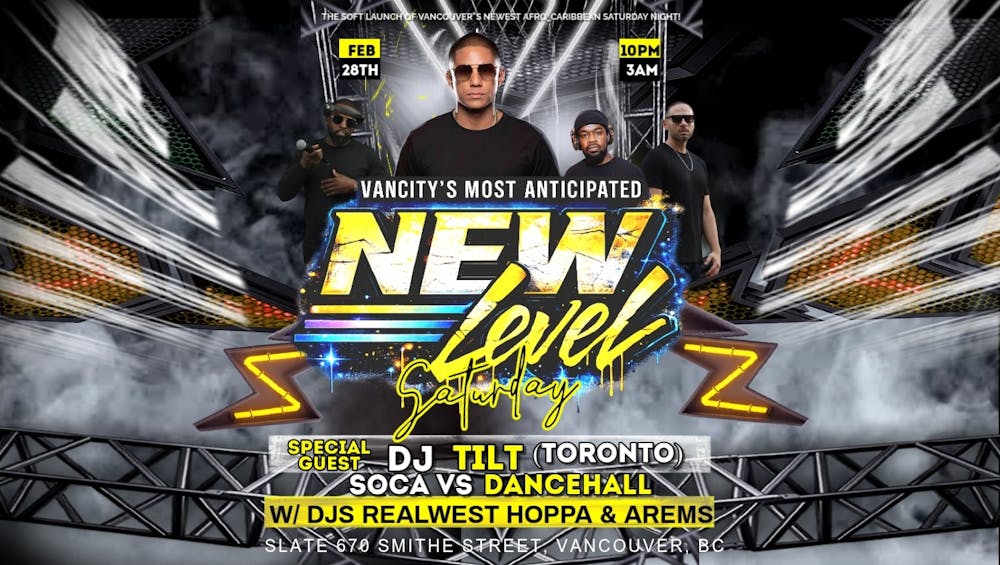 NEW LEVEL SATURDAY - SOCA VS DANCEHALL - Featuring DJ TILT (Toronto)