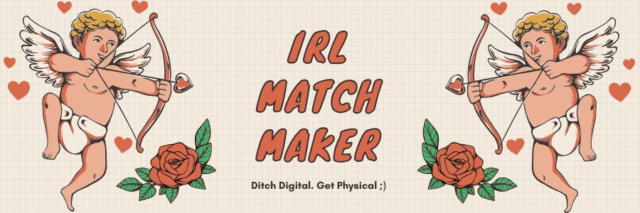 IRL Match Maker (40s + 50s)