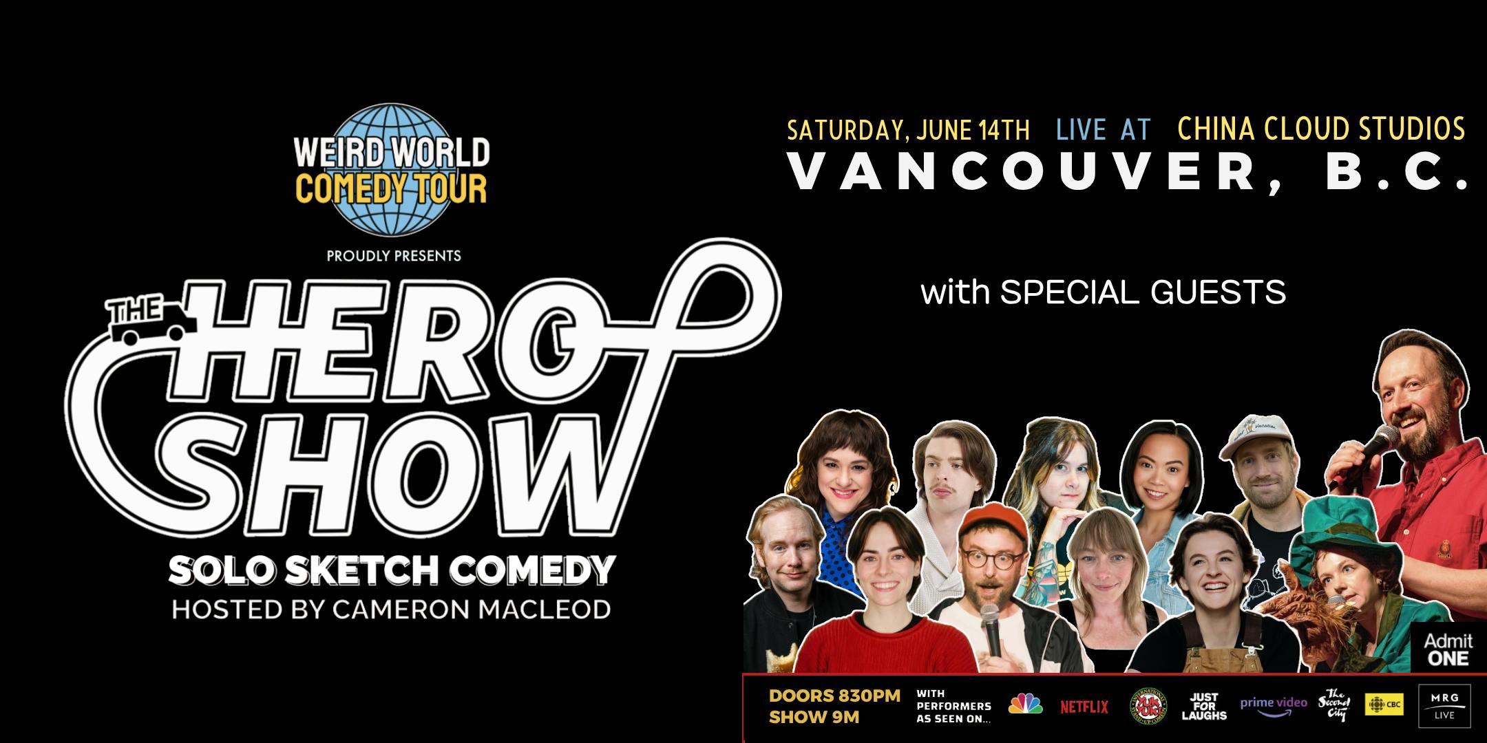 The HERO SHOW - Live in Vancouver!