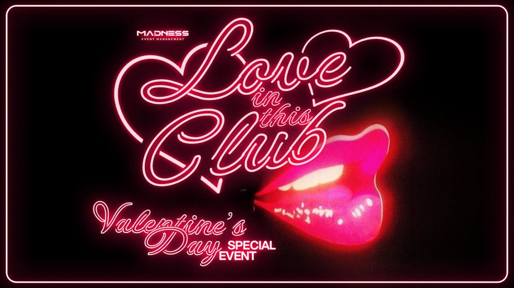 LOVE IN THIS CLUB VALENTINES DAY EVENT