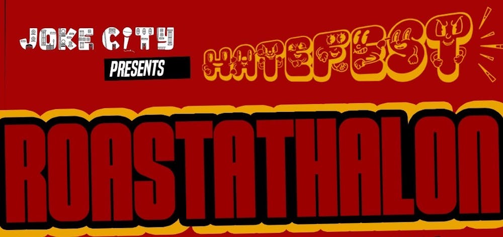 Hatefest: Roastathalon