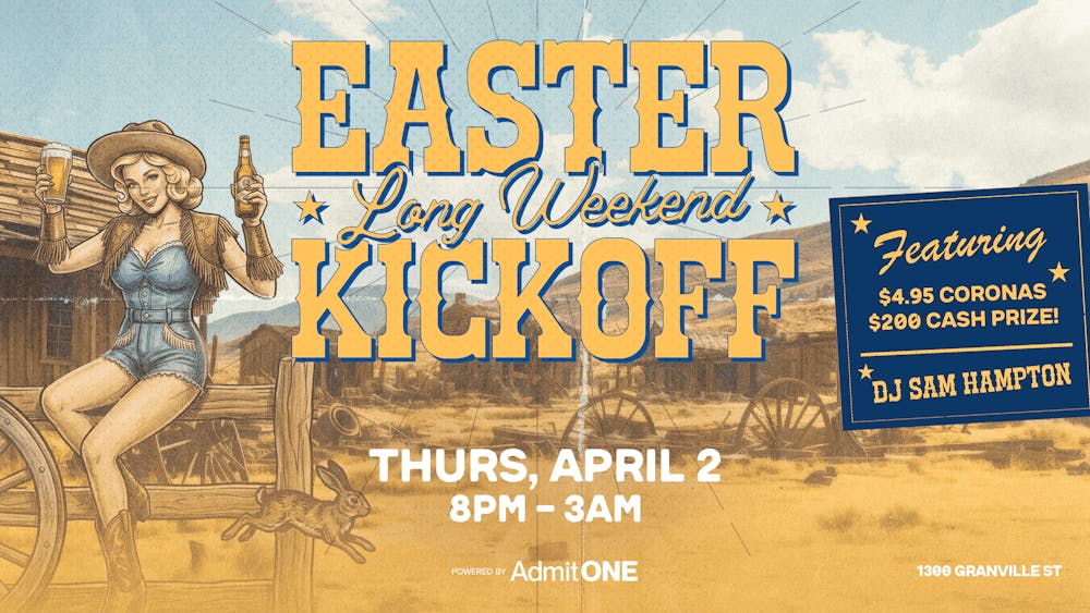 The Yale Saloon Presents: Easter Long Weekend Kickoff 