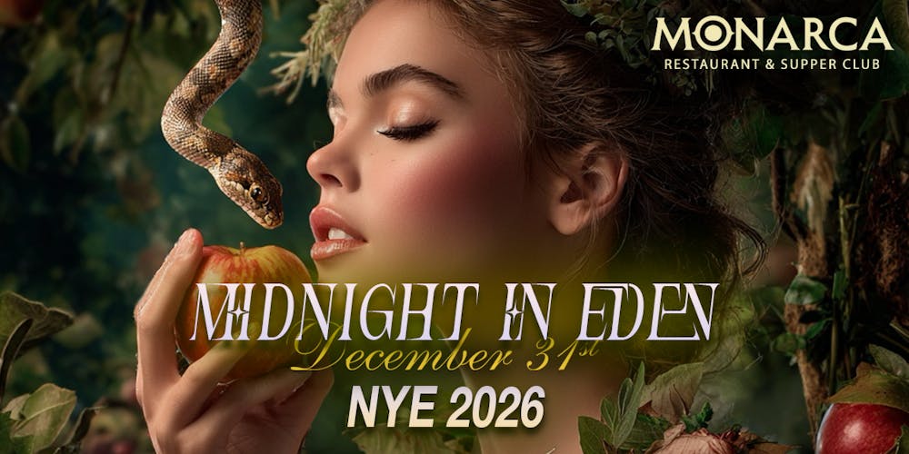 MIDNIGHT IN EDEN AT MONARCA SUPPERCLUB