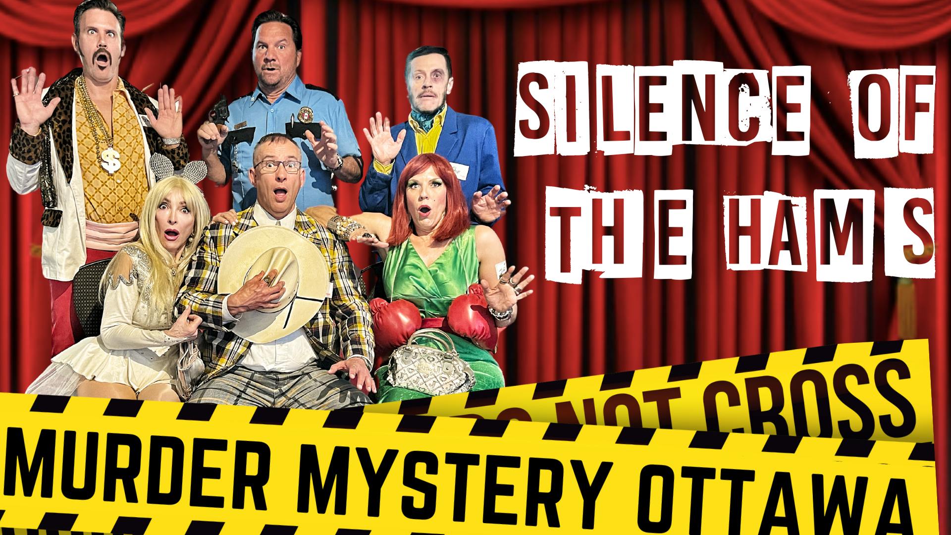 Murder Mystery Ottawa & East India Company present "Silence of the Hams" 
