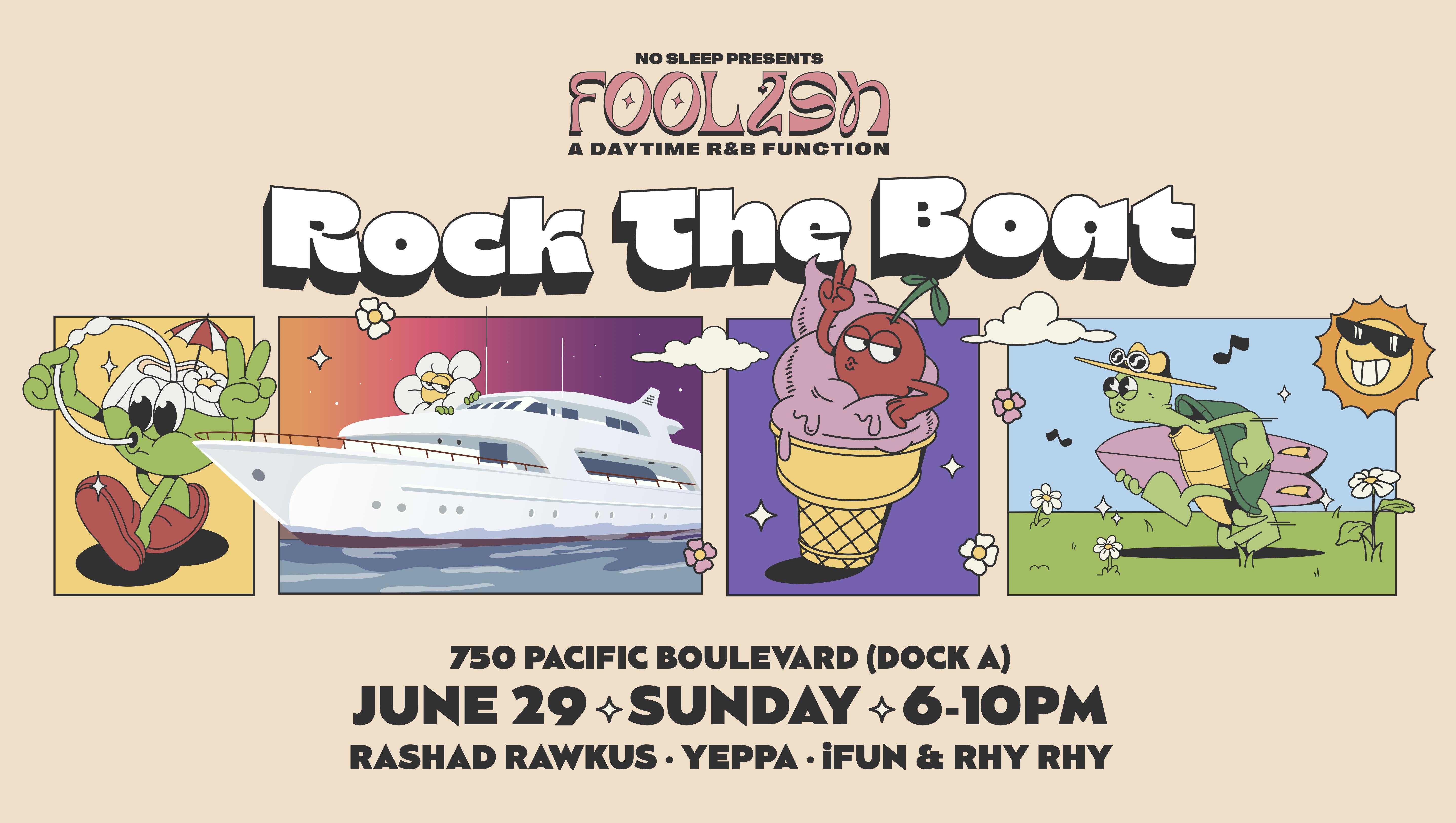 FOOLISH: A DAYTIME R&B PARTY (ROCK THE BOAT)