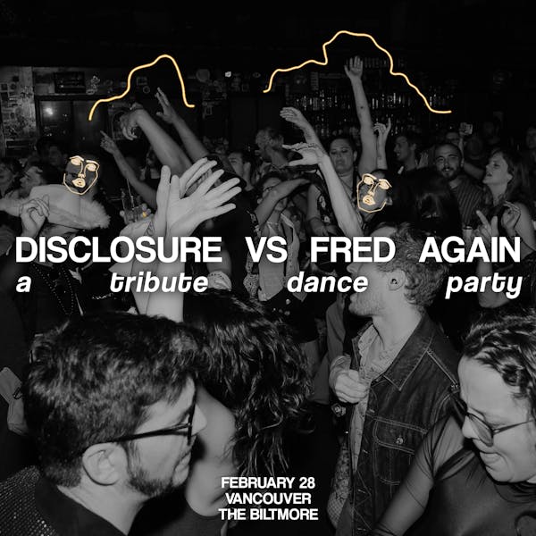 Disclosure vs. Fred Again.. Tribute Dance Party