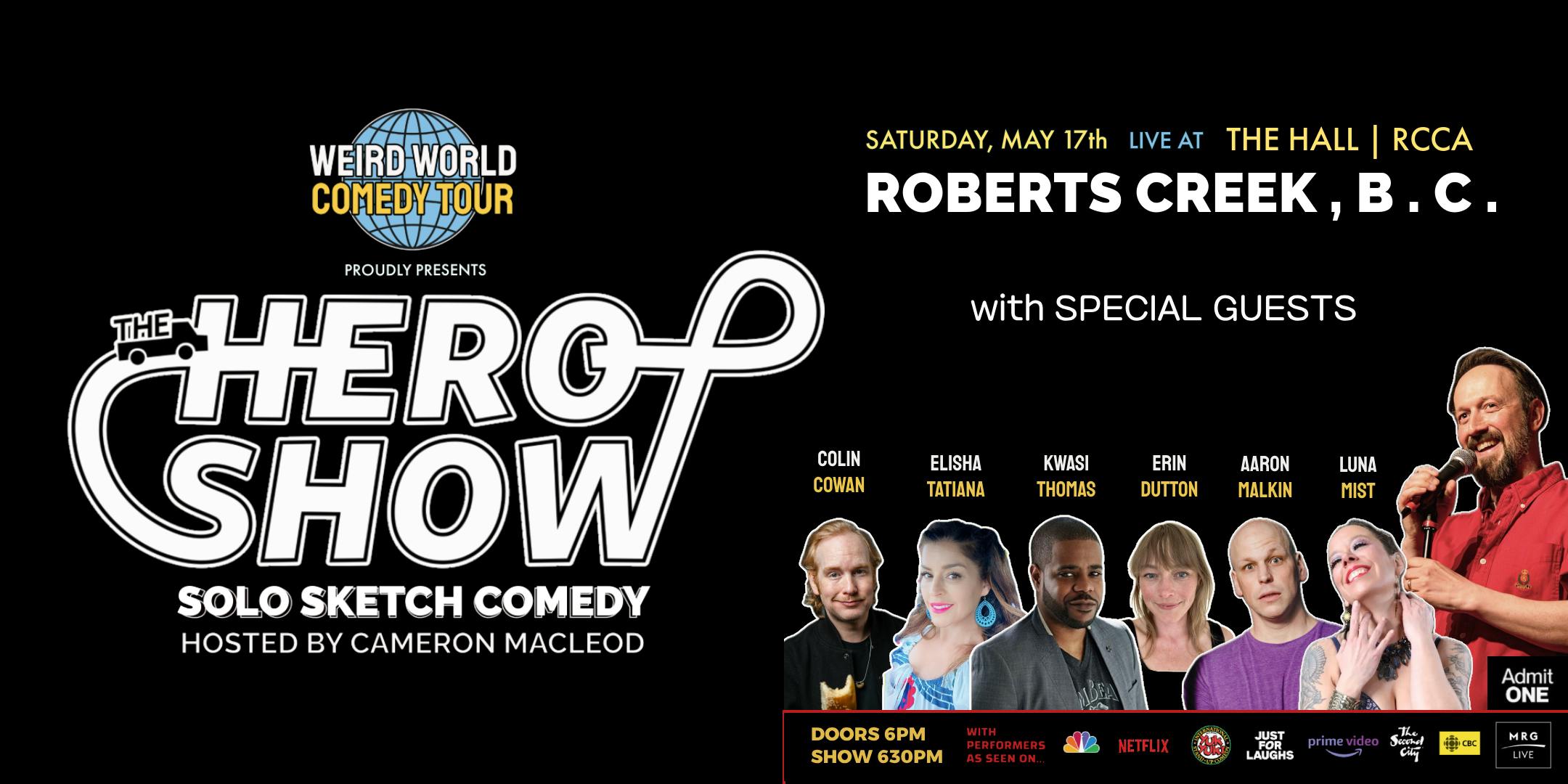 The HERO SHOW - Live in Roberts Creek!