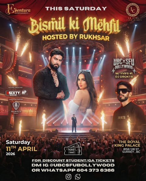 TONIGHT: Bismil Ki Mehfil YVR + Rukhsar & Droktr - WHATSAPP 604 373 6366 FOR TIX