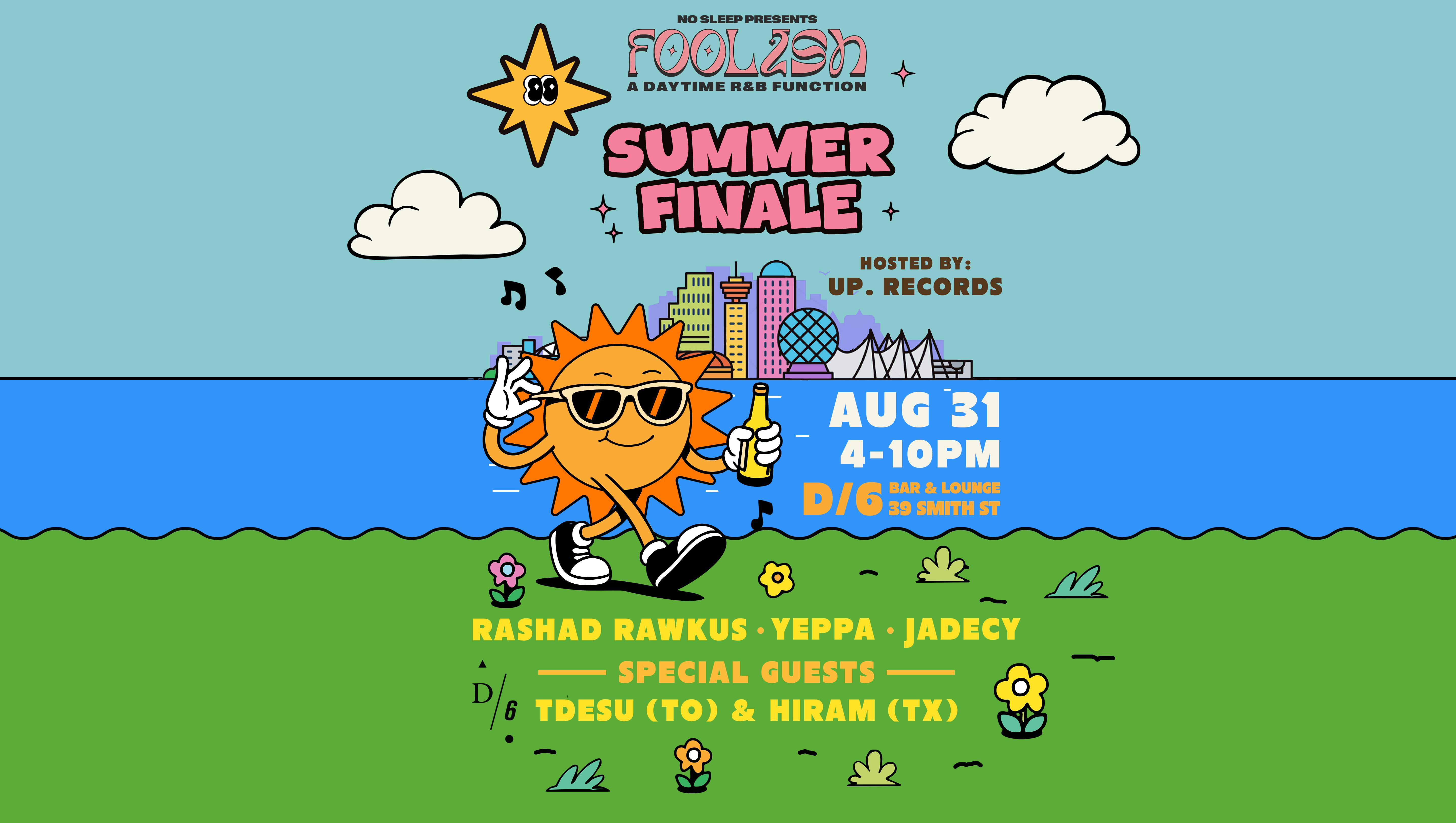 FOOLISH: SUMMER FINALE