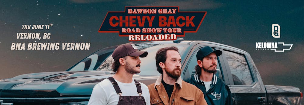 Vernon - Dawson Gray Chevy Back Road Show Tour RELOADED