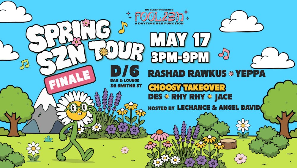 FOOLISH: SPRING SZN TOUR • FINALE