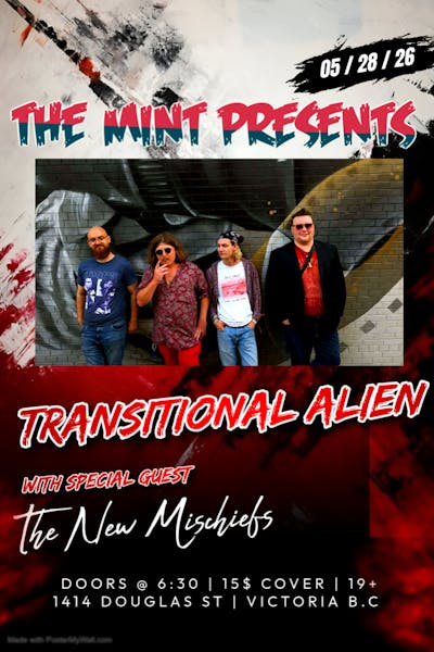 Transitional Alien Album Release Featuring The New Mischiefs @ The Mint