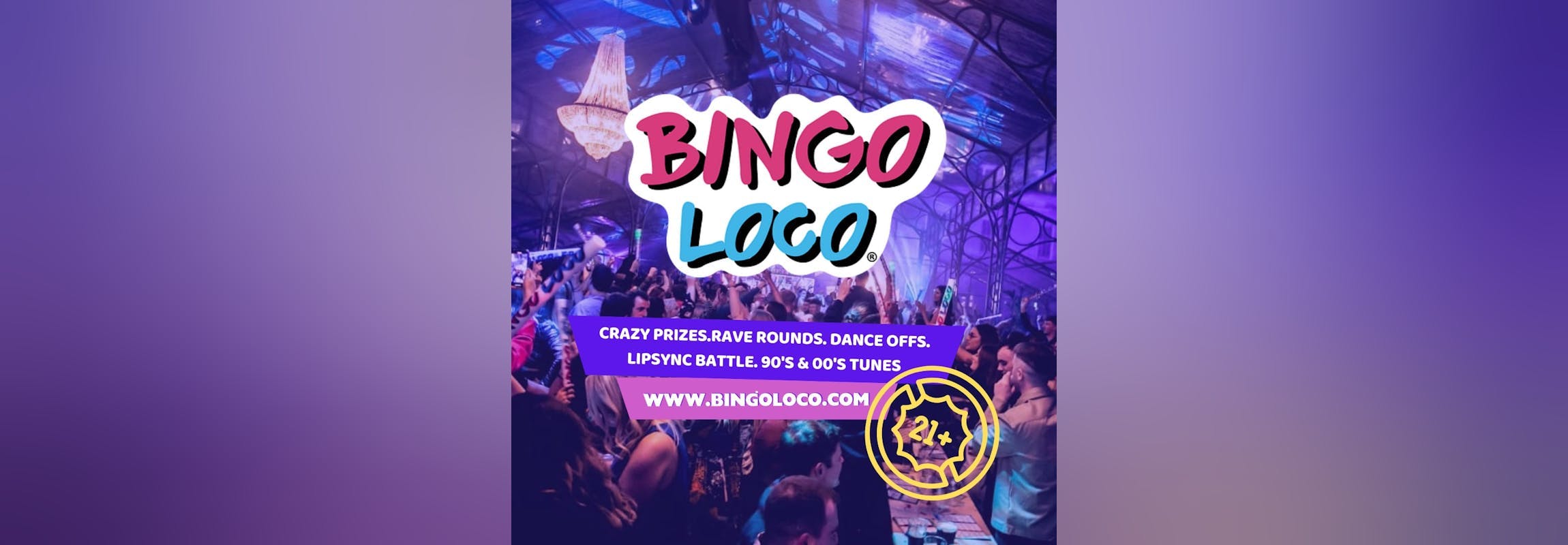Bingo Loco Victoria @ Capital Ballroom - Early Show