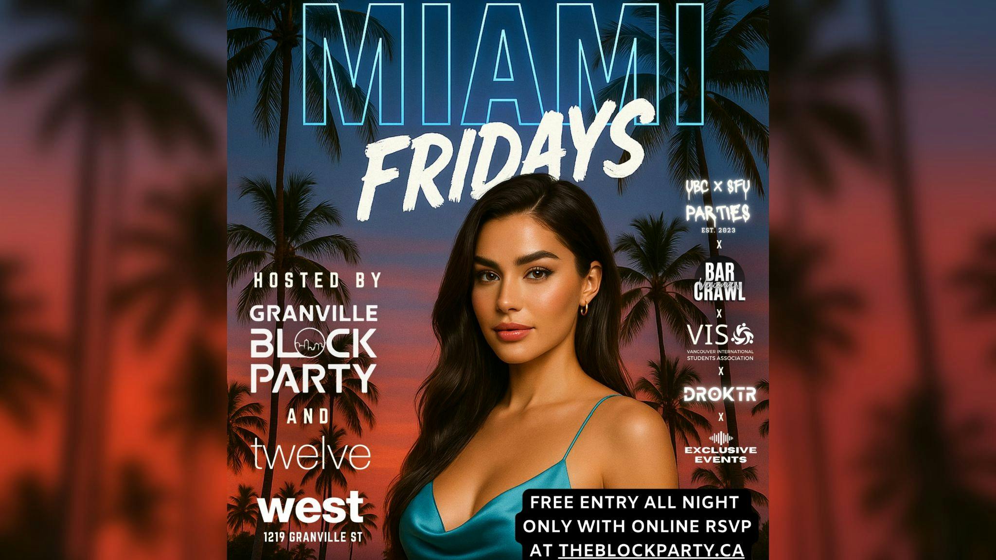 Granville Block Party: Miami Fridays at Twelve West | YVR's #1 Friday Night