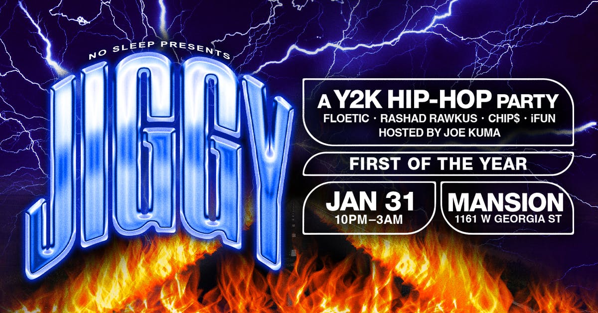 JIGGY: A Y2K HIP HOP PARTY (FIRST OF THE YEAR)
