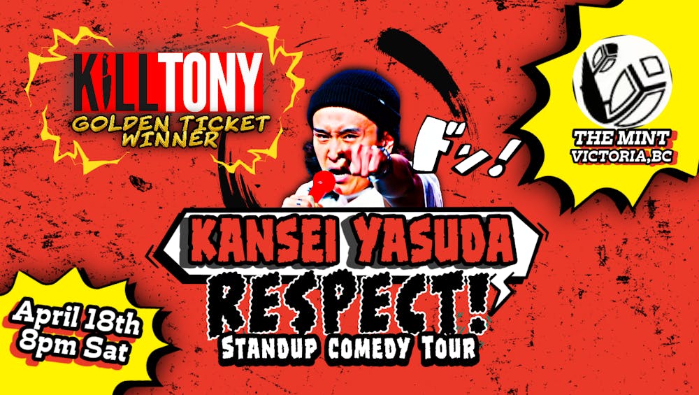 Kill Tony, Kansei Yasuda "RESPECT!!" Stand up comedy Tour