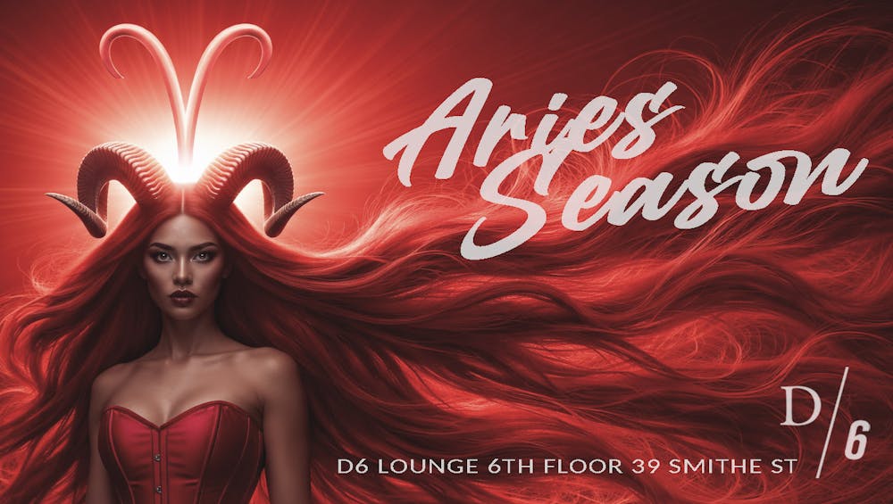 Aries Season @ D/6 Bar & Lounge