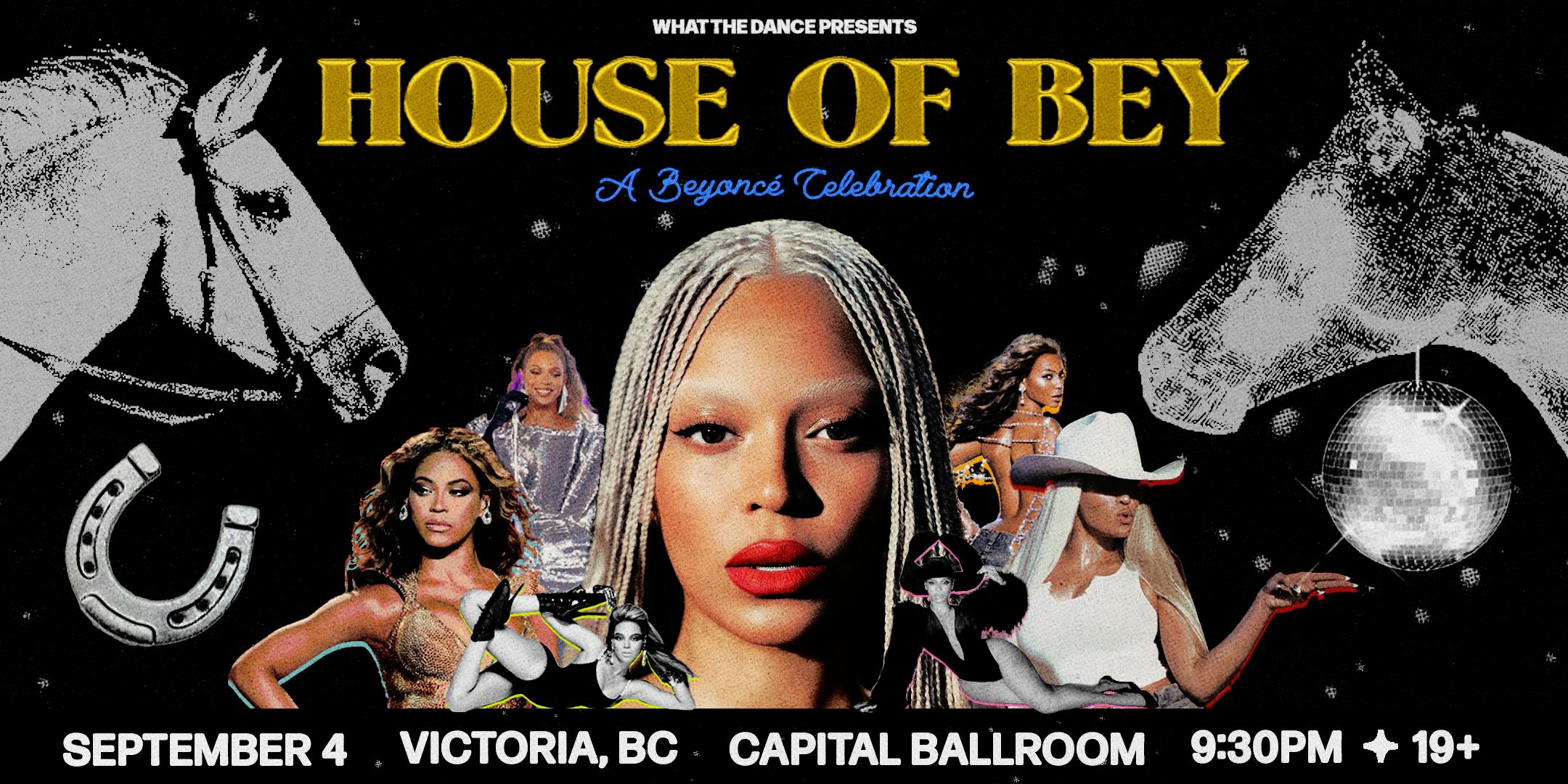 ★ HOUSE OF BEY: A Beyoncé Celebration ★