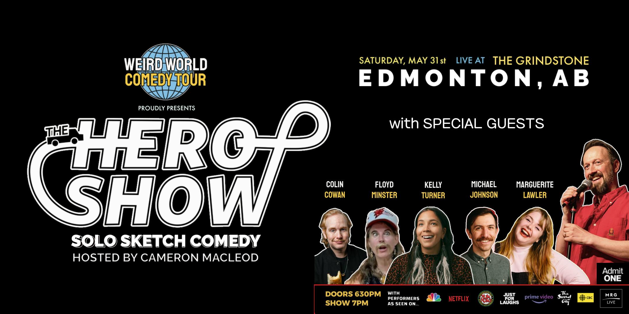 The HERO SHOW - Live in Edmonton!