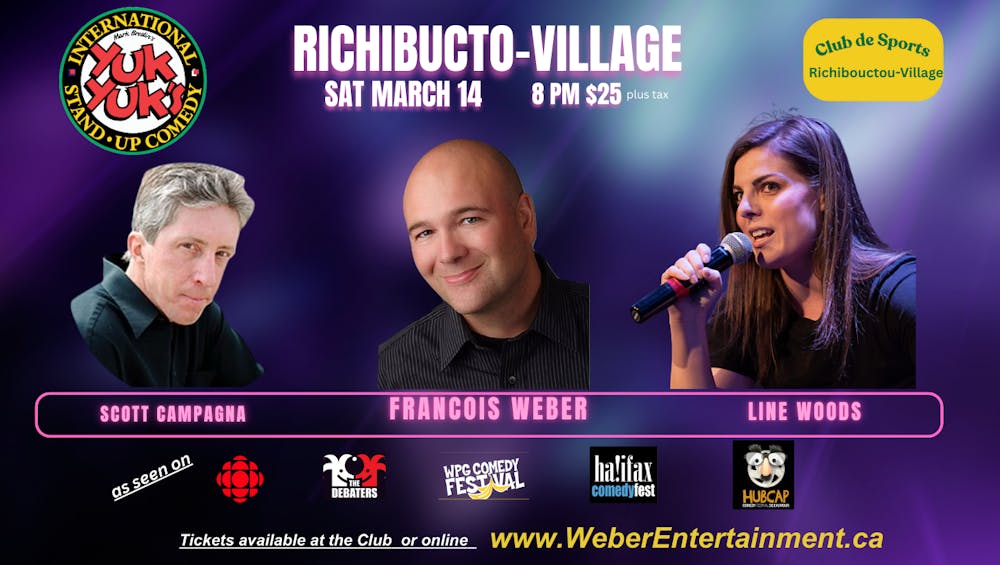 Richibucto-Village....it's Showtime with YUK YUKS Stand up Comedy!