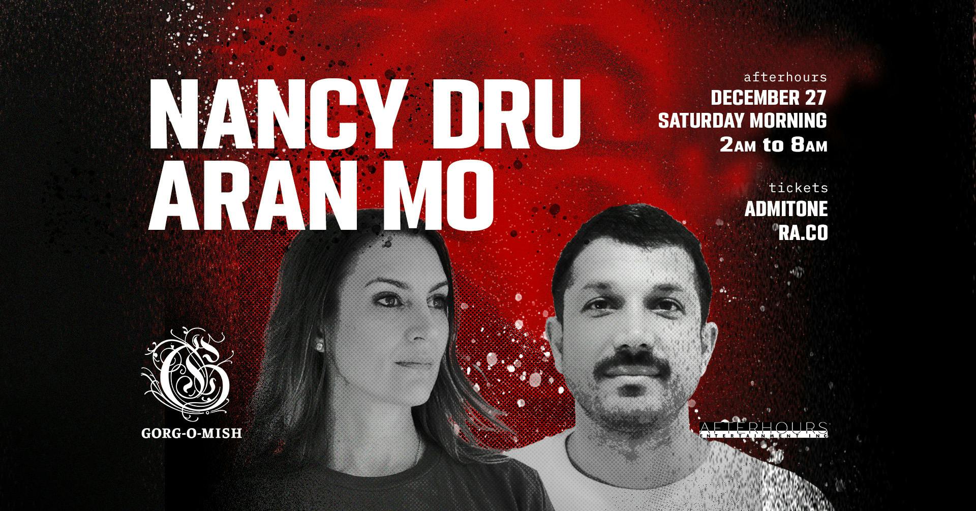 Gorg-O-Mish presents: Nancy Dru, Aran Mo