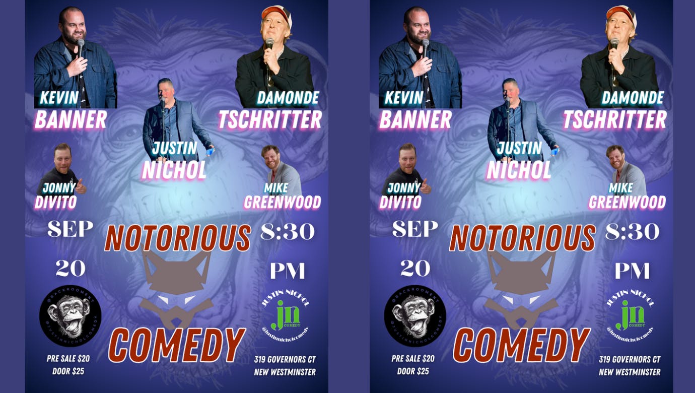 NOTORIOUS COMEDY 
