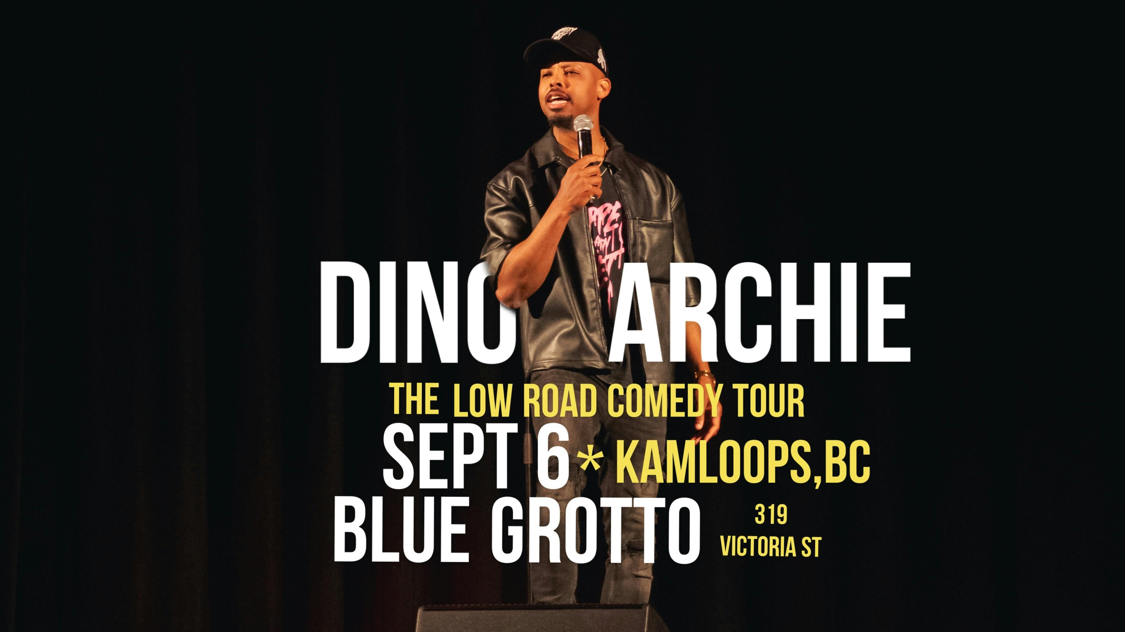 Dino Archie’s Low Road Comedy Tour