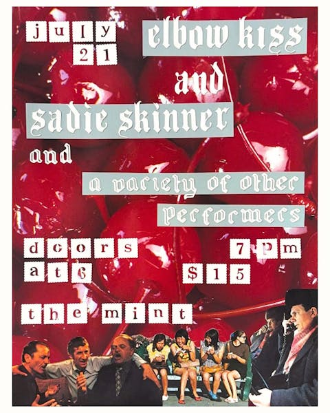 The Sadie Skinner & Elbow Kiss Variety Show